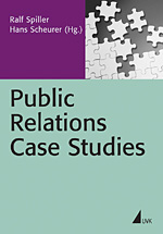 Public Relations Case Studies Fallbeispiele aus der Praxis, Perry Reisewitz
